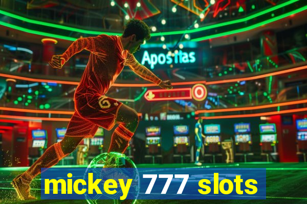 mickey 777 slots